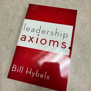 Book: Leadership Axioms by Bill Hybels